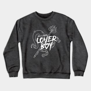 Lover Boy Crewneck Sweatshirt